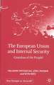 The European Union and Internal Security: Guardian of the People?