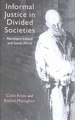 Informal Justice in Divided Societies: Northern Ireland and South Africa