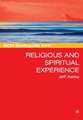 SCM Studyguide to Religious and Spiritual Experience