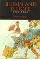 Britain and Europe 1789-2005: A Social History 1550-1760