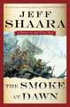 The Smoke at Dawn: A Novel of the Civil War