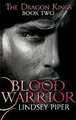 Piper, L: Blood Warrior