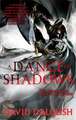 Dalglish, D: Dance of Shadows