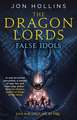 The Dragon Lords 2: False Idols