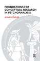 Foundations for Conceptual Research in Psychoanalysis