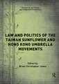 Law and Politics of the Taiwan Sunflower and Hong Kong Umbrella Movements