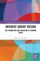 Interest Group Design: The Foundation and Evolution of Common Cause