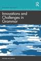 Innovations and Challenges in Grammar