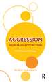 Aggression: From Fantasy to Action