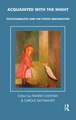 Acquainted with the Night: Psychoanalysis and the Poetic Imagination