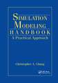 Simulation Modeling Handbook: A Practical Approach