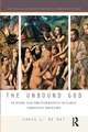 The Unbound God: Slavery and the Formation of Early Christian Thought