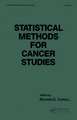 Statistical Methods for Cancer Studies