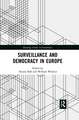 Surveillance and Democracy in Europe