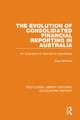 The Evolution of Consolidated Financial Reporting in Australia: An Evaluation of Alternative Hypotheses