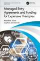 Managed Entry Agreements and Funding for Expensive Therapies