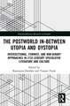 The Postworld In-Between Utopia and Dystopia: Intersectional, Feminist, and Non-Binary Approaches in 21st-Century Speculative Literature and Culture