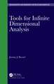 Tools for Infinite Dimensional Analysis