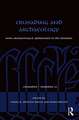 Crusading and Archaeology: Some Archaeological Approaches to the Crusades