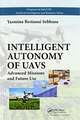 Intelligent Autonomy of UAVs: Advanced Missions and Future Use