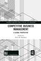 Competitive Business Management: A Global Perspective