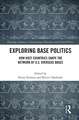 Exploring Base Politics: How Host Countries Shape the Network of U.S. Overseas Bases