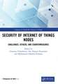 Security of Internet of Things Nodes: Challenges, Attacks, and Countermeasures