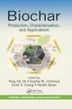 Biochar: Production, Characterization, and Applications