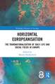 Horizontal Europeanisation: The Transnationalisation of Daily Life and Social Fields in Europe