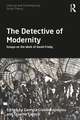 The Detective of Modernity: Essays on the Work of David Frisby