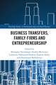 Business Transfers, Family Firms and Entrepreneurship