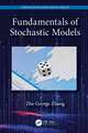 Fundamentals of Stochastic Models