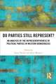 Do Parties Still Represent?: An Analysis of the Representativeness of Political Parties in Western Democracies