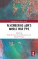 Remembering Asia's World War Two