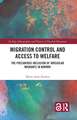 Migration Control and Access to Welfare: The Precarious Inclusion of Irregular Migrants in Norway