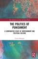 The Politics of Punishment: A Comparative Study of Imprisonment and Political Culture