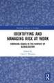 Identifying and Managing Risk at Work: Emerging Issues in the Context of Globalisation