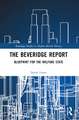 The Beveridge Report: Blueprint for the Welfare State