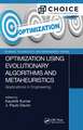 Optimization Using Evolutionary Algorithms and Metaheuristics: Applications in Engineering