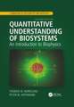 Quantitative Understanding of Biosystems: An Introduction to Biophysics, Second Edition