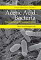 Acetic Acid Bacteria: Fundamentals and Food Applications