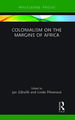 Colonialism on the Margins of Africa