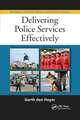 Delivering Police Services Effectively