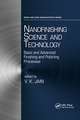 Nanofinishing Science and Technology: Basic and Advanced Finishing and Polishing Processes