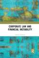 Corporate Law and Financial Instability