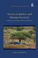 Access to Justice and Human Security: Cultural Contradictions in Rural South Africa