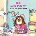 The New Potty (Little Critter)