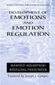 Development of Emotions and Emotion Regulation