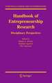 Handbook of Entrepreneurship Research: Disciplinary Perspectives