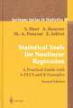 Statistical Tools for Nonlinear Regression: A Practical Guide With S-PLUS and R Examples